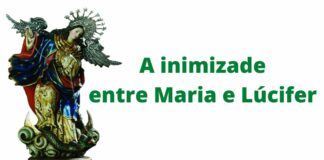 Tratado Marial de São Luís: a inimizade entre Maria e Lúcifer (XVI)