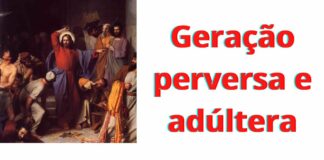 Convite à reflexão: sucesso face à geração perversa e adúltera?