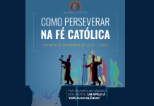 MANIFESTO: Como perseverar na fé católica em meio às tormentas de 2023 – 2024