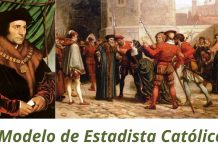 São Tomás Morus modelo de estadista católico que obedece a Deus antes que aos homens